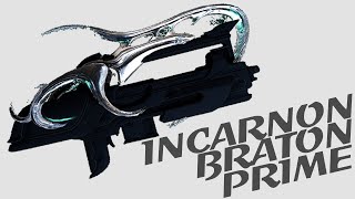 Warframe - Quick Look At: Incarnon Braton Prime
