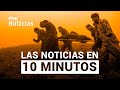 Las noticias del LUNES 20 de MAYO en 10 minutos | RTVE Noticias