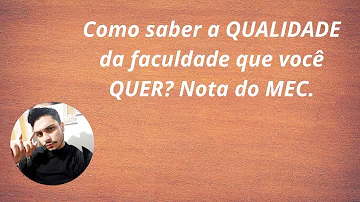 Como saber a nota do MEC para o meu curso?