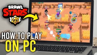 How To Download And Install Brawl Stars On Pc Easy Method 2024