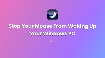 Stop Your Mouse From Waking Up Your Windows PC