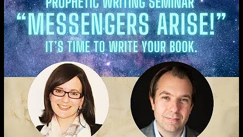 Messengers Arise!   Prophetic Writing Seminar   La...