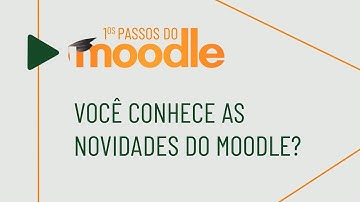 Primeiros passos do MOODLE - Introdução