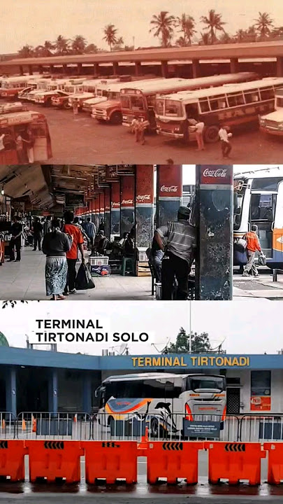 Sejarah Terminal Tirtonadi Solo, dari Tahun Ke Tahun, Ternyata Pindahan dari Gemblegan