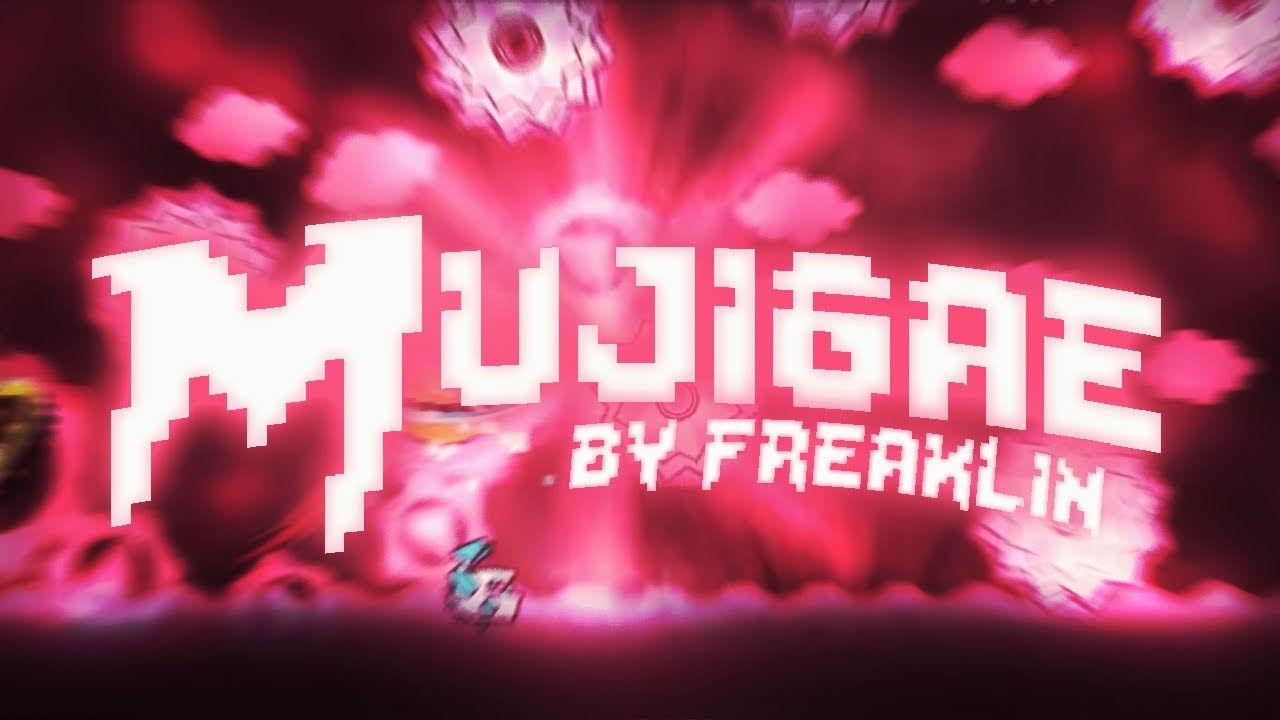 Mujigae 100% (Extreme Demon?) [144hz] - by Freaklin (On Stream) | Geometry Dash - .