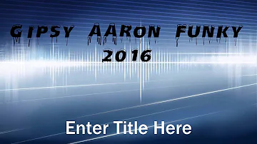 Gipsy Aaron - Funky Mix 2016