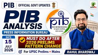 PIB Analysis for UPSC 2027–2028 | July 15, 2026 | PIB Current Affairs for UPSC | Sure IAS