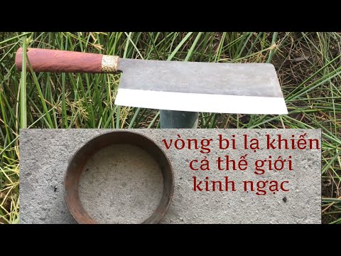 Video làm thợ rèn bao nhiêu năm mà nay mới gặp vòng bi làm... - youtube