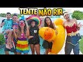 TENTE NÃO RIR  ! - (ÉPICO) -