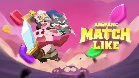 Anipang Matchlike (Puzzle RPG) - Trailer Gameplay