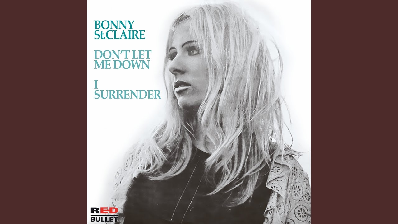 洋楽 Bonnie St. Claire / Don't Let Me Down Don't Let Me Down - YouTube