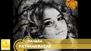 Fatimah Razak - Dahaga