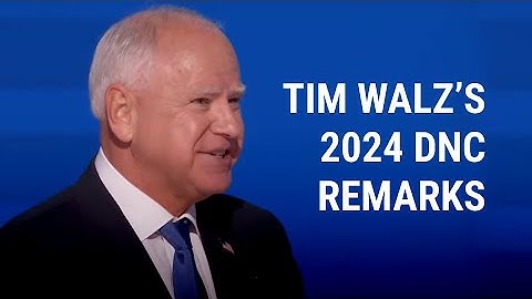 Governor Tim Walz Full 2024 Democratic National Convention Speech
