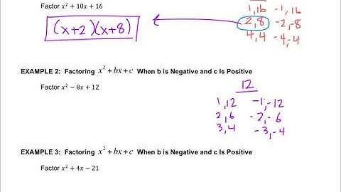 Algebra - 7.5 Factoring x^2+bx+c