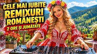 Folclorul Viitorului 🔥 | Cele Mai Iubite Remixuri Românești | 2 Ore Și Jumătate