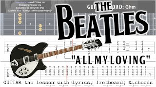Video thumbnail of "Learn to play the Beatles' "All My Loving" with this easy lesson (Guitar tab, chords, & lyrics)"