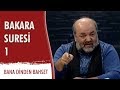 BAKARA SURESİ 1 - İhsan Eliaçık - Bana Dinden Bahset (26.01.2018)