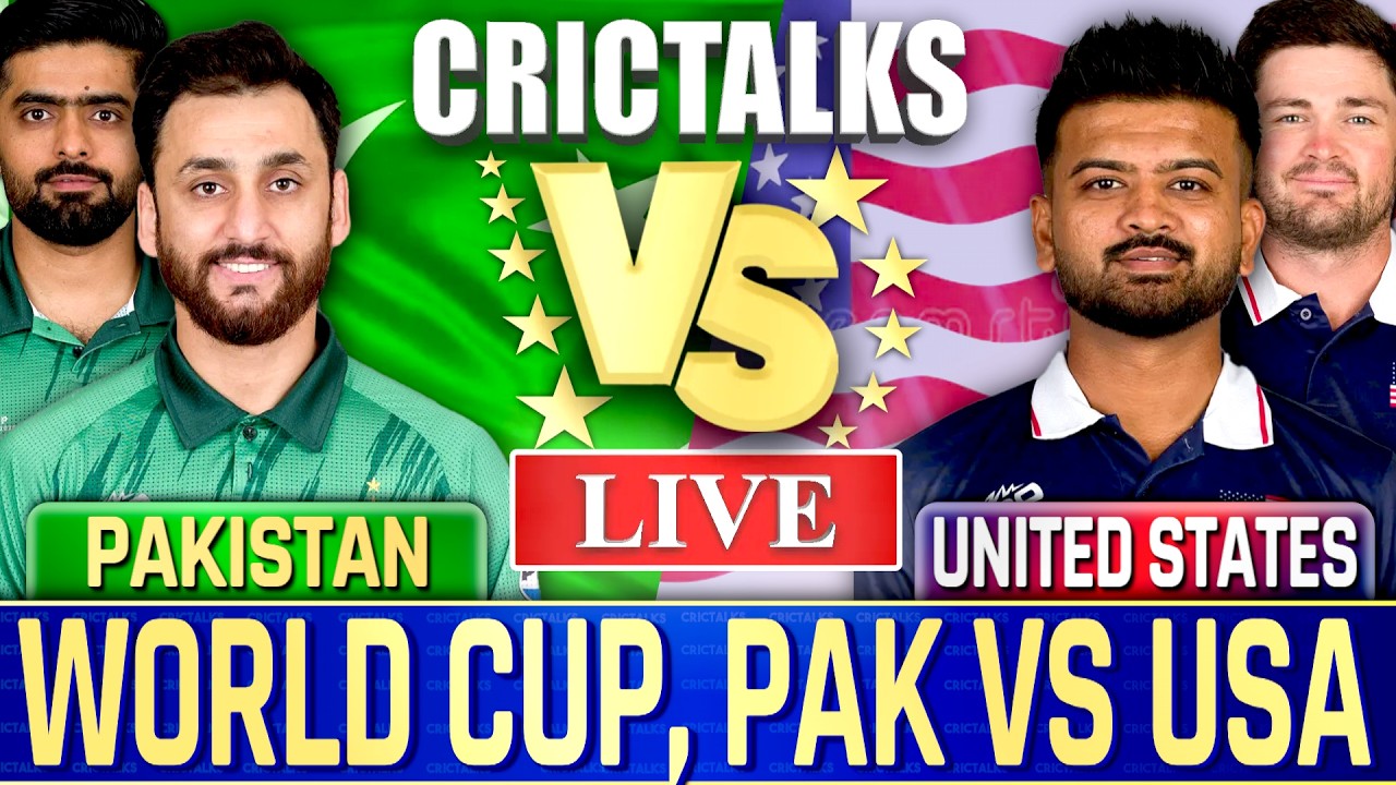 🔴 PAK vs USA Live Match Today, World Cup, Live Cricket Scores Commentary, Pakistan v United States