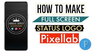 New  Screen Status Logo Create Pixellab  Screen Status Watermark Create Alight Motion Hindi