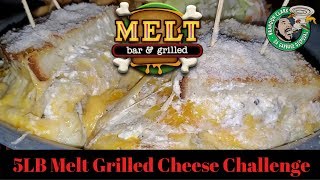 5LB Melt Grilled Cheese Challenge | The Melt Bar and Grilled