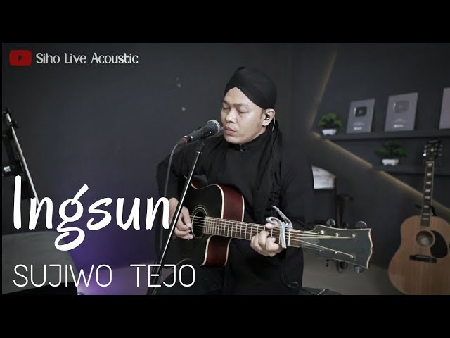 INGSUN - SUJIWO TEJO || SIHO (LIVE ACOUSTIC COVER) class=