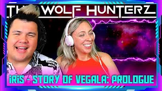 Americans React to IRIS-Story of Vegala | Descending Into The IRIS | THE WOLF HUNTERZ Jon and Dolly