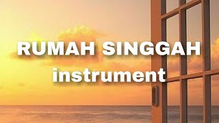 rumah singgah instrument 90% HQ karaoke with lyrics