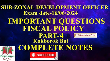 Fiscal Policy Part 4 II Sub Zonal Development Officer II TTAADC GK II Personal Assistant TTAADC