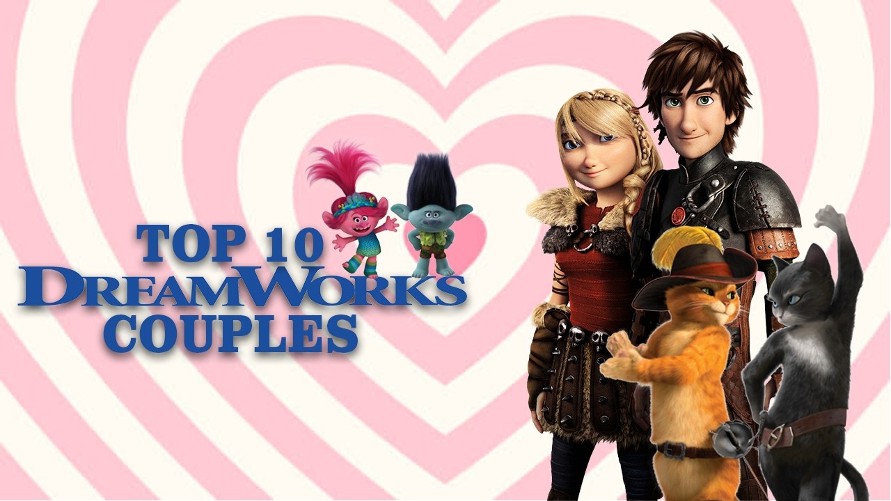Top 10 DreamWorks Couples