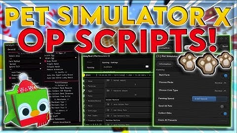 🎉UPDATE Pet Simulator X Script Hack  GUI  AUTO FARM + Open All Eggs  PASTEBIN 2022