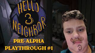 Hello Neighbor 3 Pre-Alpha | Playthrough #1