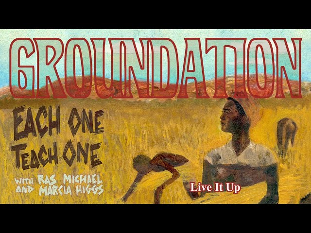 Groundation - Live It Up [Official Lyrics Video] class=