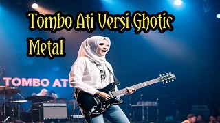 LB -  COVER TOMBO ATI BY OPICK | GOTHIC METAL VERSION