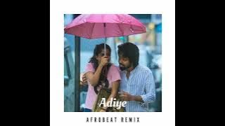 Adiye | Bachelor | G.V.Prakesh | Afrobeat Remix | Lost in Songs