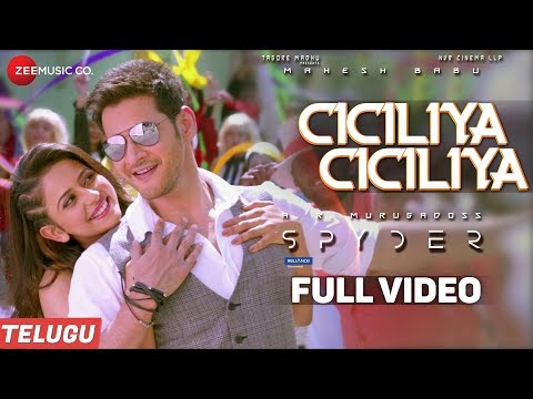 Ciciliya Ciciliya (Telugu) - Full Video - Spyder | Mahesh Babu, Rakul Preet | AR Murugadoss