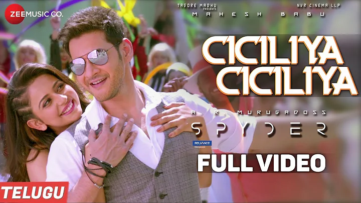 Ciciliya Ciciliya (Telugu) - Full Video - Spyder |...