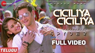 Ciciliya Ciciliya (Telugu) - Full Video - Spyder | Mahesh Babu, Rakul Preet | AR Murugadoss chords