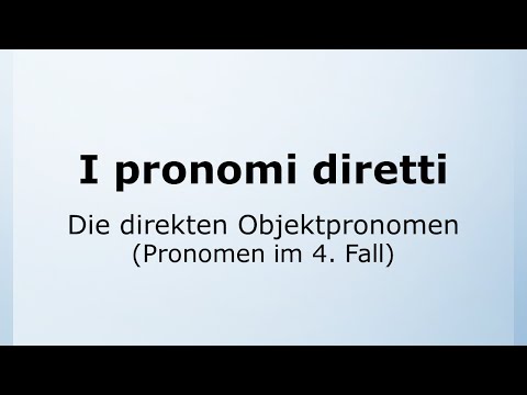 28 - Die direkten Objektpronomen | I pronomi diretti | Italienisch leicht gemacht mit Ottimo! 🇮🇹
