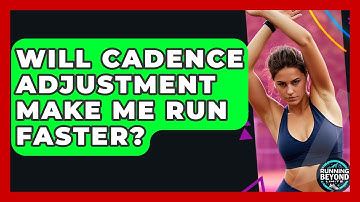 Will Cadence Adjustment Make Me Run Faster? - Running Beyond Limits