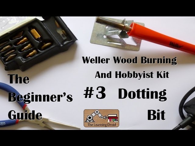 The Beginner's Guide - Patterning Bit - Weller Wood Burning And Hobbyist Kit  - #2 