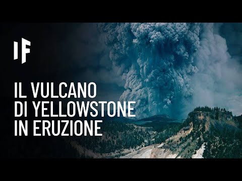 Video: Morirebbero tutti se lo Yellowstone eruttasse?