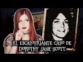 El Escalofriante Caso de Dorothy Jane Scott | Estela Naïad