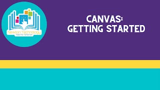 Getting Started with the Canvas