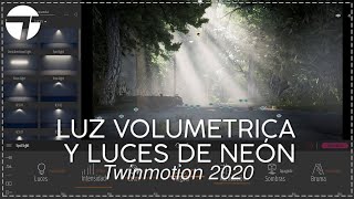 Twinmotion 2020 | Como utilizar la Luz Volumétrica y Luces de neón [Tutorial]