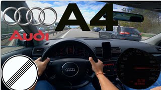 Audi A4 B6 2003 2.0i 20V (131Hp)-POV Driving TOP SPEED on German Autobahn No Speed Limit!