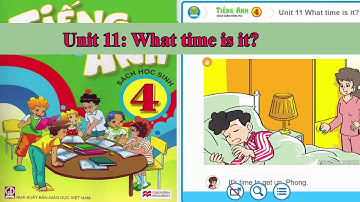 Tiếng Anh lớp 4 - Unit 11: What time is it? ||hướng dẫn sử dụng trọn bộ sách mềm