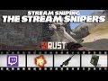RAW RUST: STREAM SNIPING THE STREAM SNIPERS - Episode 4