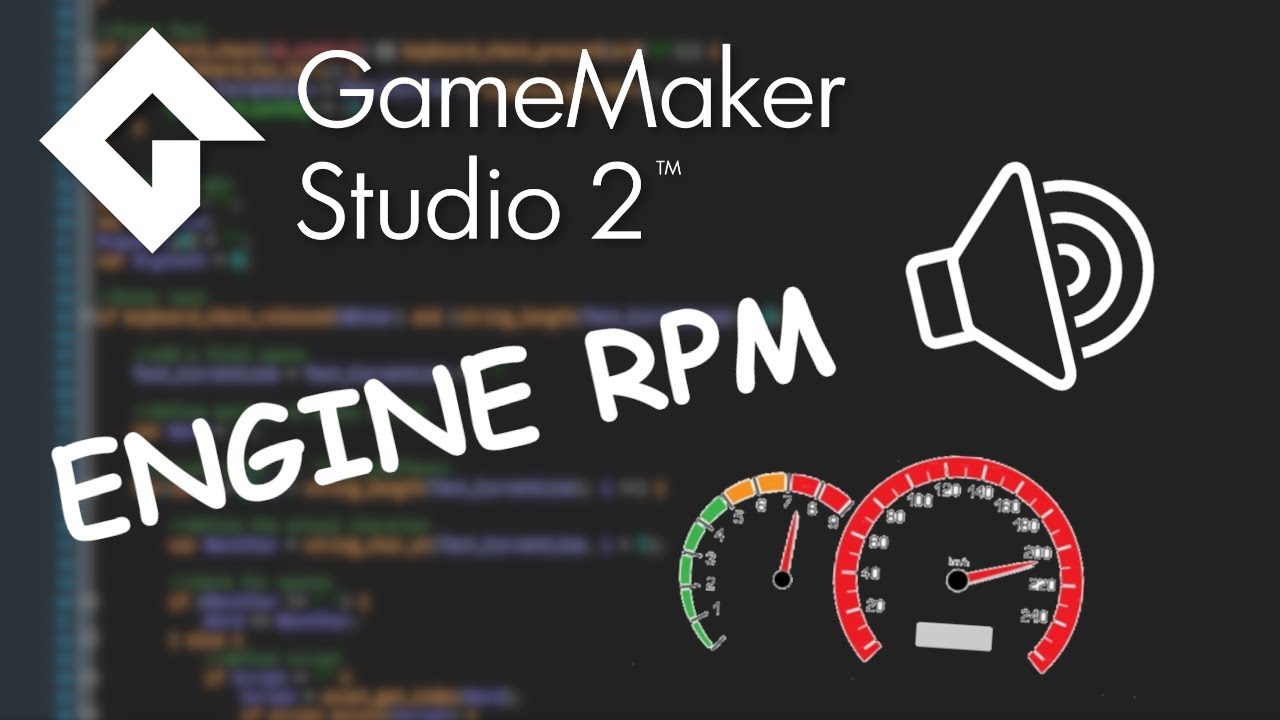 Game Maker Studio 2 Car RPM Sounds YouTube