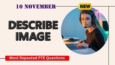 Describe Image PTE Speaking | Timer and Answers | Real Exam Questions November 2025
