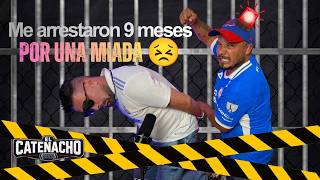 El Catenacho T.2 Ep.18 | Me ARRESTARON 😰 9 MESES por una miada 😣🚨